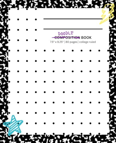 Doodle Composition Notebook – Tweenie Series: Dot Grid-Inspired Cover Notebook for Sketching, Writing & Freethinking | 7.5 x 9.25 | 80 College Ruled Pages | Creative Journal for Kids Ages 9–13