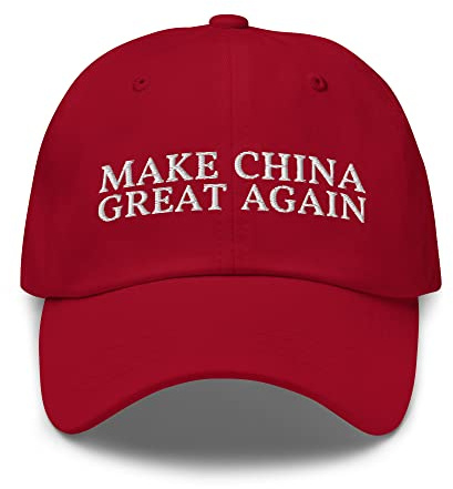 Make China Great Again Dad Hat - Funny China Embroidered Cap - Gift for Proud Chinese, Huaren, Hua Cranberry