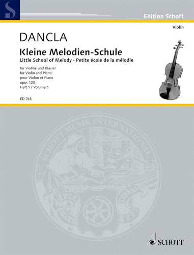 Kleine Melodien-Schule: 20 kleine Stücke. Band 1. op. 123. Violine und Klavier. (Edition Schott)