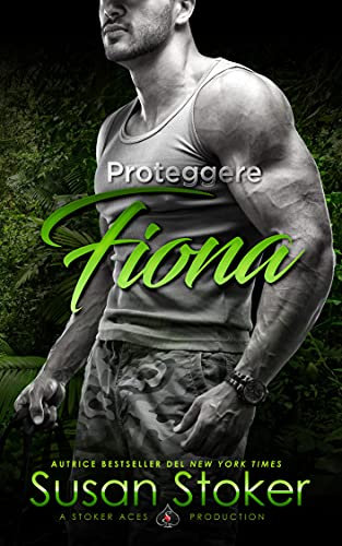 Proteggere Fiona (Armi & Amor Vol. 3)