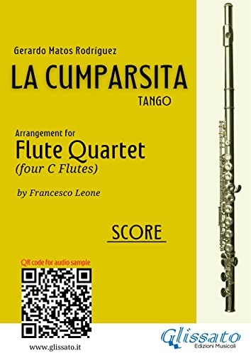 Flute Quartet La Cumparsita Tango (score): intermediate level (La Cumparsita - Flute Quartet Book 5) (English Edition)