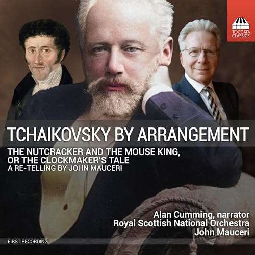 Tchaikovsky by Arrangement: The Nutcracker and the Mouse King
