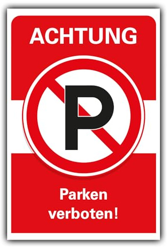 Verbotsschild Parken verboten Verbot Hinweisschild Hartschaum 30x20 cm
