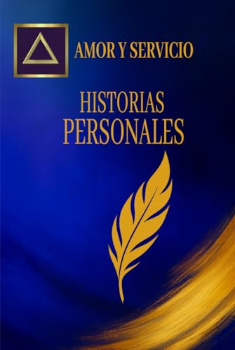 Amor y Servicio: Historias personales