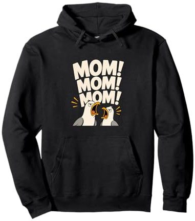 Mamma Mamma Mamma Look Divertente Gabbiano Madre Uccello Felpa con Cappuccio
