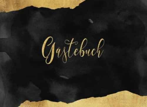 Gästebuch: Edel Gold Schwarz I Blanko für Poesie, Sprüche, Gedichte & Wünsche I Zur Hochzeit, Geburtstag, Jubiläum & Renteneintritts Party I Geschenke Liste I Geschenkidee