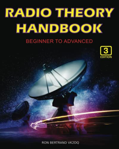 Radio Theory Handbook - Beginner to Advanced 3rd Edition