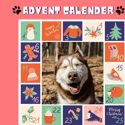 Advent Calendar: Siberian Husky Advent Calendar Dog Quotes, 25 DAYS Christmas Countdown Calendar, Surprise Gifts Calendar Xmas Party Favor