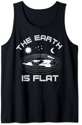 The Earth is Flat Flat Earth Tank Top