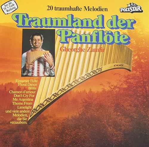 Traumland Der Panflöte - 20 Traumhafte Melodien