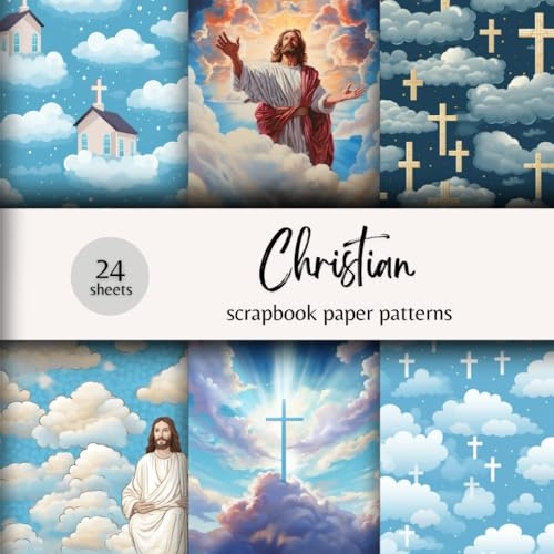 Christian Scrapbook Paper Patterns: Celebrate Your Walk With God With This Cloud-Themed Paper Set! Great for Bible Journaling, Scrapbooking, DIY, ... Cards, Prayer Notebooks, Faith Projects