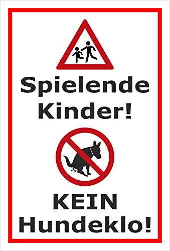 Melis-Folienwerkstatt Schild Kinder - Kein Hundeklo - 30x20cm - Bohrlöcher - 3mm Aluverbund – 20 VAR S00187-012-B