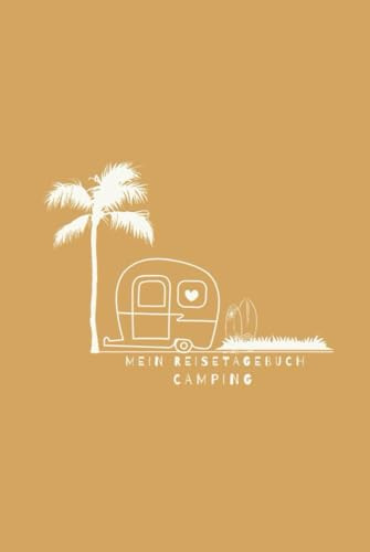 Reisetagebuch: Wohnmobil/Camping