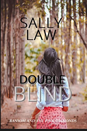 DOUBLE BLIND: Ransom and the Pink Diamond (Blind Girl Mysteries Book 2)