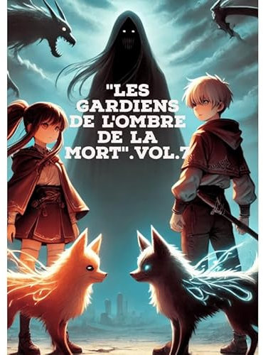 Les Gardiens de l'Ombre de la Mort 7