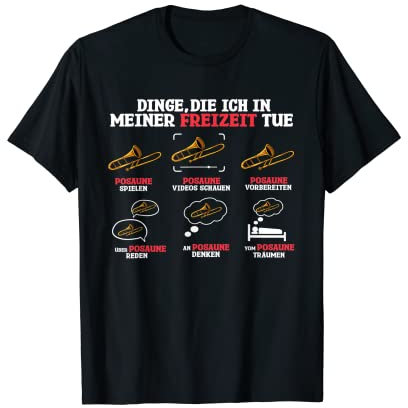 Dinge Die Ich In Meiner Freizeit Mache Posaune T-Shirt