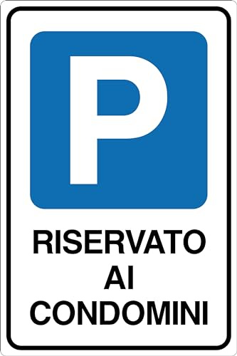 GLOBAL CARTELLO IN LAMIERA SCATOLATA RETTANGOLO 60X40 cm - PARCHEGGIO RISERVATO AI CONDOMINI - SEGNALE CATARIFRAGENTE (Classe 2)