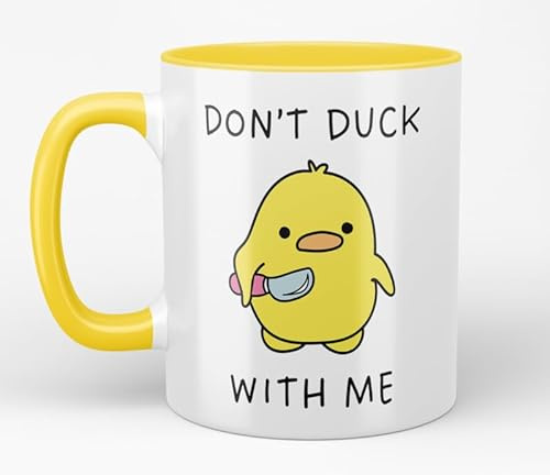 Don't Duck with Me -Funny Novelty Mug- 11oz - Humour Gift Ceramic Coffee Cup (Yellow)