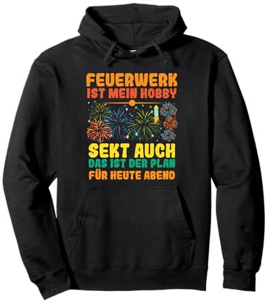 Feuerwerk Neujahr Silvester Pullover Hoodie