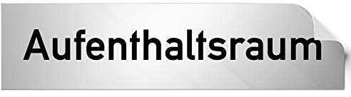 Kinekt3d Leitsysteme Folienschild Türschild • Aufenthaltsraum • PVC Hinweisschild • 160 x 40 mm Silber • selbstklebend • Kratzfester Druck • UV Beständig