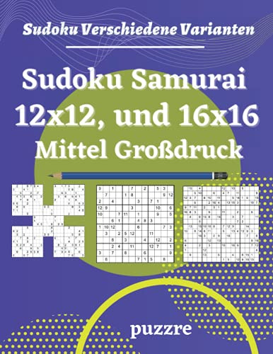 Sudoku Samurai, 12x12 Und 16x16 Mittel Großdruck: Logikspiele und Denkspiele Für Erwachsene Senioren