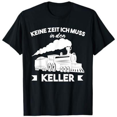 Modellbahn Ich Muss In Keller Modelleisenbahn Eisenbahn T-Shirt
