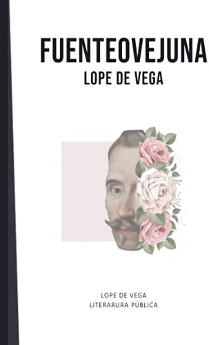 Fuenteovejuna: Lope de Vega