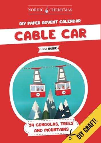 Cable Car: DIY Paper Advent Calendar