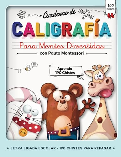 Cuaderno de Caligrafía para Mentes Divertidas con Pauta Montessori: Libro de Caligrafía Niños 8 Años - 9 Años con Chistes y Adivinanzas para Mejorar la Letra Ligada Escolar Divirtiéndose