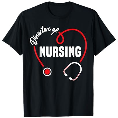 Director of Nursing Heart Stethoscope T-Shirt