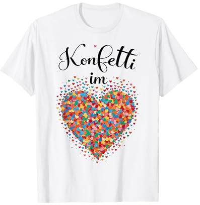 KONFETTI IM Herzen - Karneval Fasching FASTELOVEND T-Shirt