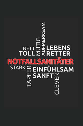 Notfallsanitäter: Notfallsanitäter Rettungsassistent Rettungssanitäter Notarzt Notizbuch Notizheft Schulheft 6 x 9 Zoll Kariert Geschenk