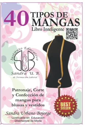 40 tipos de mangas: Patronaje, corte y confección de mangas para blusas y vestidos