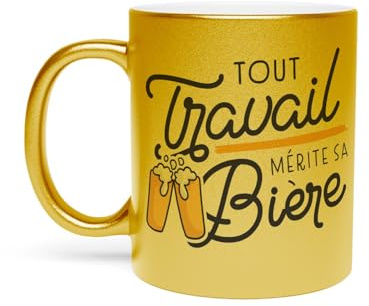 Fabulous Mug Doré en Céramique Chromé - Tout Travail mérite sa Bière Humour Alcool - 325 ml