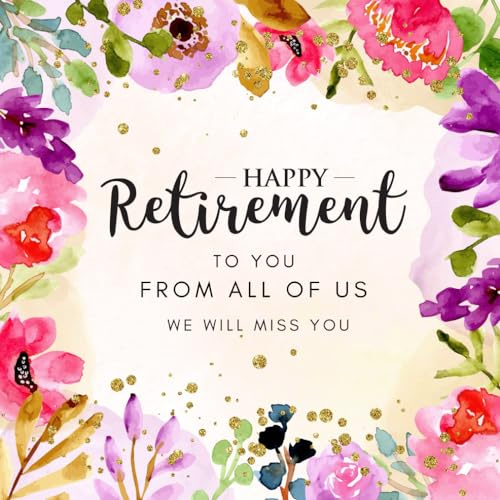 Happy Retirement Guest Book: Guestbook for Retirement, Memory Book, Retirement Book to Sign, Congratulations Book, Thank You Book to Sign For ... to Write In, 8.5 x 8.5 Rose & Glitter