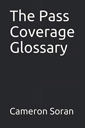 The Pass Coverage Glossary