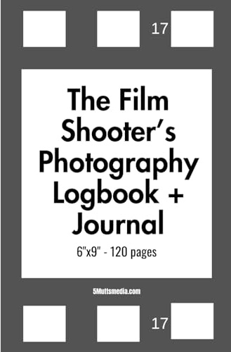 The Film Shooter's Photography Logbook + Journal: Lets you capture every detail about your analog images. Includes entries for date, roll, subject, ... shutter, f-stop, and more! 6x9, 120 pages.