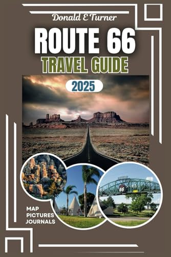 Route 66 Travel Guide 2025: From Vintage Car Shows to Art Festivals: Immersive Events, Local Culture and Iconic Celebrations Along the Mother Road