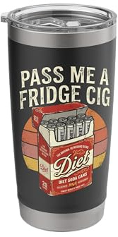 Pass Me A Fridge Cig Vintage Sunset Soda Funny Stainless Steel Insulated Tumbler