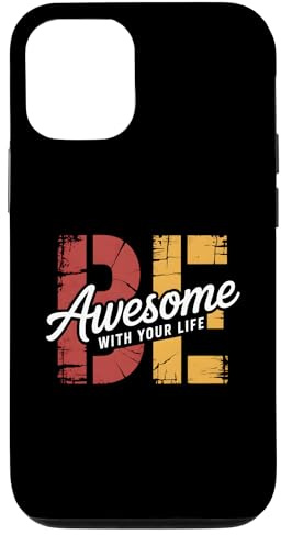 Motivation, Inspiration, objectifs Soyez génial avec Votre Vie Coque pour iPhone 12/12 Pro