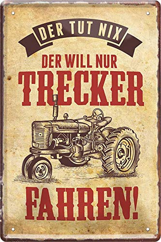 schilderkreis24 Blechschild 20x30cm – Lustiges Schild für Landwirte und Traktor-Fans, Deko & Geschenkidee (Der TUT Nix, der Will nur Trecker Fahren!)