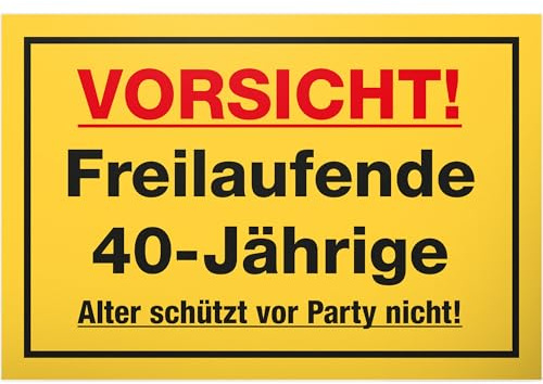DankeDir! Freilaufende 40 Jährige - Schild 30 x 20 cm - Frauen Geburtstagsgeschenk Freundin 40er 40. Geburtstag 40 Jahre Geschenk - Geschenkidee Partydeko Geburtstagskarte Geburtstagsdeko
