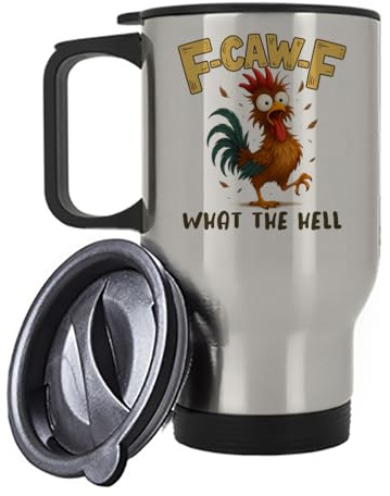 Funny Chicken Design | F-CAW-F What The Hell | Hilarious Farm Animal Gift | Perfect Gag Gift, Insulated Travel Mug, Coffee Mug. (Silver)