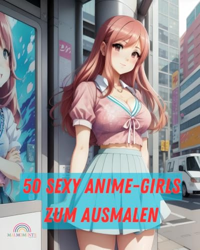 50 Sexy Anime-Girls zum Ausmalen
