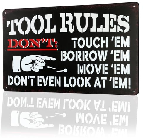 Tool Rules Metal Sign Vintage Tin Sign Man Cave Funny Garage Decor Plaque | Don't Touch Tools Poster Wall Art Decoration for Home Bar Pub Cafe Shop Retro Tin Sign Gift for Men Mechanic, 8x12 Inch Black