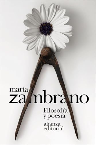 Filosofía y poesía (El libro de bolsillo - Bibliotecas de autor - Biblioteca Zambrano)