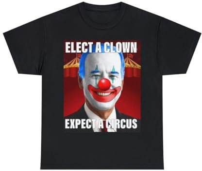Joe Biden Elect a Clown Get a Circus Short Sleeve Tee BlackLarge