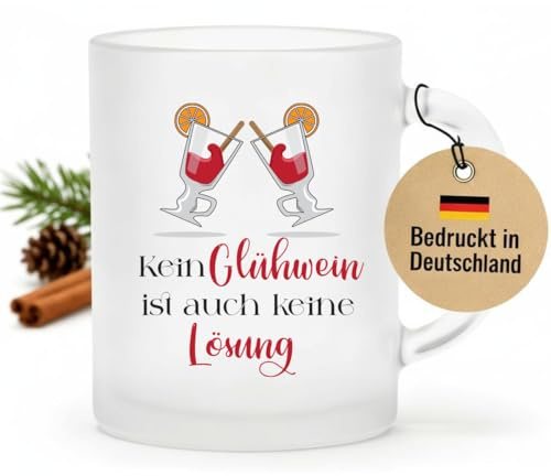 LIEBTASTISCH - Kein Glühwein ist auch keine Lösung - Glühweintasse mit Spruch - zum Wichteln - lustiger, witzig - Geschenk für Freunde