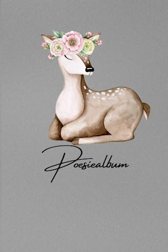 Poesiealbum mit Reh-Design viel Platz für Gedichte, Lebensweisheiten sowie Sprüche: Eine schöne Erinnerung