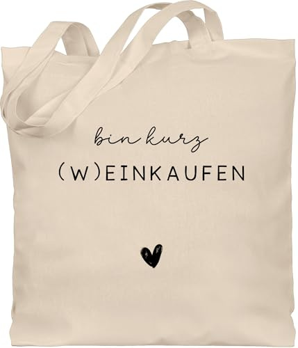 Shirtracer - Baumwolltasche - Party & Alkohol Damen - Bin Kurz Weinkaufen I Geschenk Wein Geschenke für Weinliebhaber Weihnachtsgeschenke Weinliebhaber I Wein Liebhaber